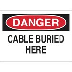 imagen de Brady B-302 Poliéster Rectángulo Cartel de cable o línea enterrada Blanco - 10 pulg. Ancho x 7 pulg. Altura - Laminado - 89098
