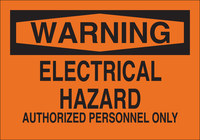 imagen de Brady B-302 Poliéster Rectángulo Cartel de seguridad eléctrica Naranja - 14 pulg. Ancho x 10 pulg. Altura - Laminado - 84198