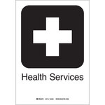 imagen de Brady B-302 Poliéster Rectángulo Cartel de servicios de salud - 7 pulg. Ancho x 10 pulg. Altura - Laminado - 142503