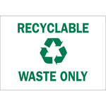 imagen de Brady B-401 Poliesterino de alto impacto Rectángulo Letrero de reciclaje y medioambiente Blanco - 14 pulg. Ancho x 10 pulg. Altura - 25936