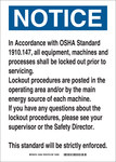 imagen de Brady Interior/exterior Poliestireno Cartel de bloqueo 122506 - Texto Imprimido = NOTICE IN ACCORDANCE WITH OSHA STANDARD 1910.147, ALL EQUIPMENT, MACHINES AND PROCESSES SHALL BE LOCKED OUT PRIOR TO S