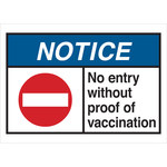imagen de Brady B302 Poliéster con sobrelaminado Cartel de prohibido el paso sin prueba de vacunación Blanco - 7 pulg. Ancho x 10 pulg. Altura - 152577